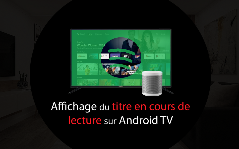 Bannière Affichage du titre en cours de lecture sur Android TV