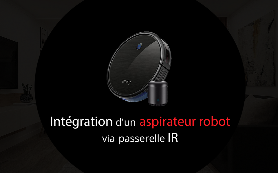 Illustration de l'article Intégration d'un aspirateur robot via passerelle IR
